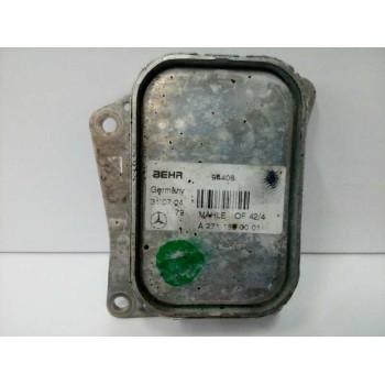 ENFRIADOR ACEITE MOTOR A2711880001 