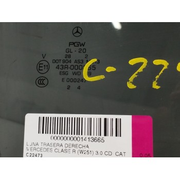 Recambio de luna trasera derecha para mercedes-benz clase r (w251) 3.0 cdi cat referencia OEM IAM   