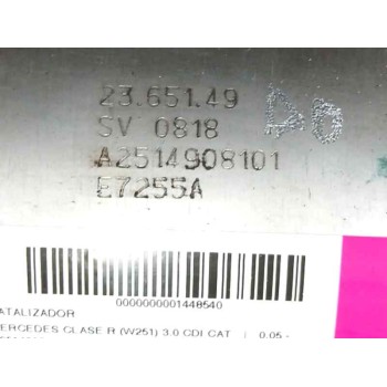 Recambio de catalizador para mercedes-benz clase r (w251) 3.0 cdi cat referencia OEM IAM A2514908101  